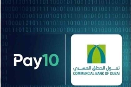 Commercial Bank of Dubai and Pay10 launch UAE’s Open Finance Services